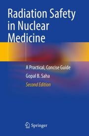 Radiation Safety In Nuclear Medicine