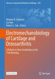 Electromechanobiology Of Cartilage & Ost By Connizzo