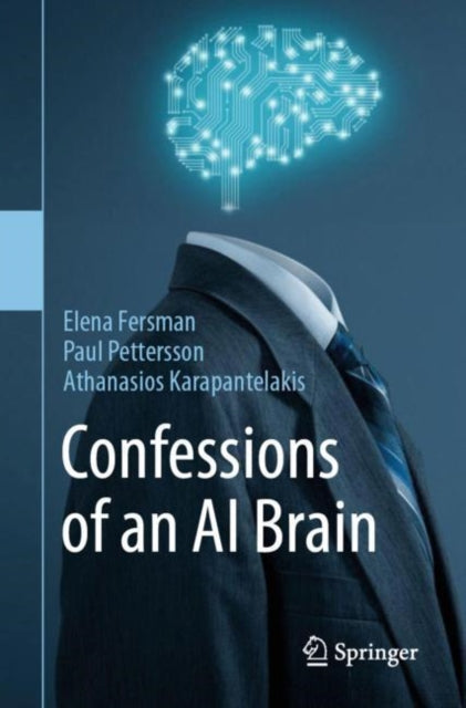 Confessions Of An Ai Brain