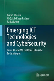 Emerging Ict Technologies And Cybersecur