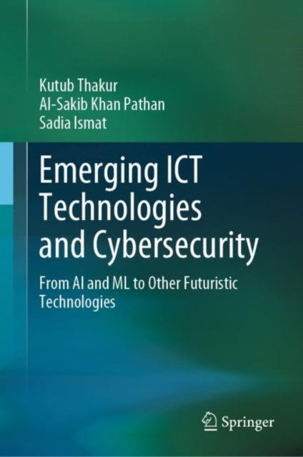 Emerging Ict Technologies And Cybersecur