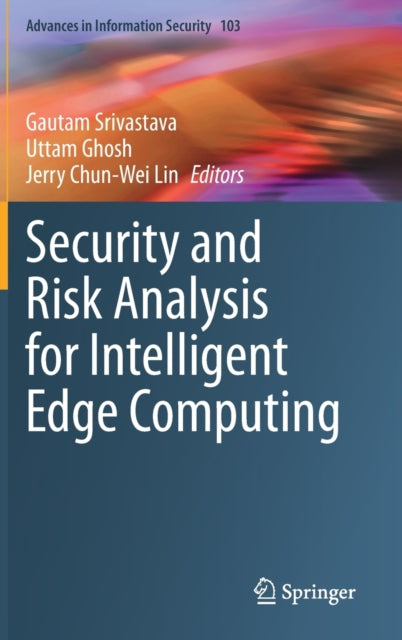 Security And Risk Analysis For Intellige