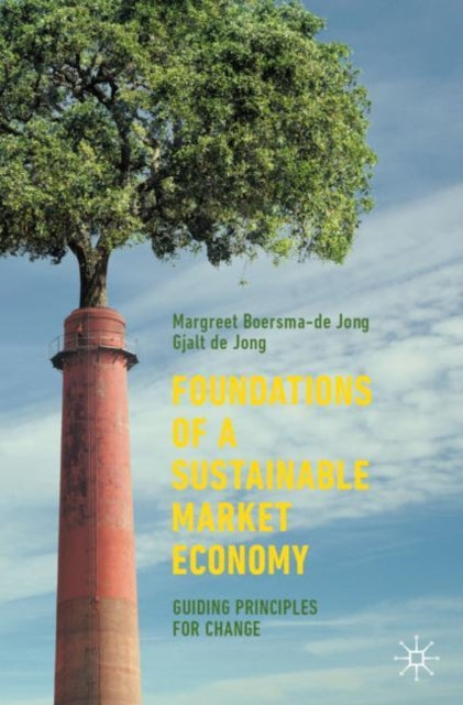 Foundations Of A Sustainable Market Econ By Boersma-de Jong, Mar