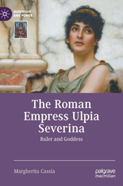 The Roman Empress Ulpia Severina : Ruler