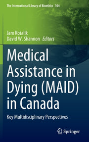 Medical Assistance In Dying (maid) In Ca By Kotalik, Jaro