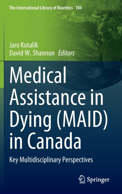 Medical Assistance In Dying (maid) In Ca By Kotalik, Jaro