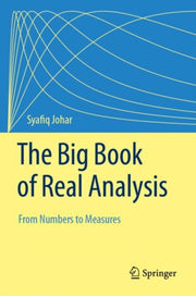 Big Book Of Real Analysis