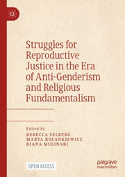 Struggles For Reproductive Justice In Th