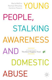 Young People Stalking Awareness & Domest By Mellins, Maria