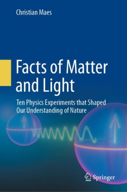Facts Of Matter And Light : Ten Physics
