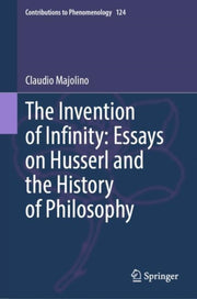 The Invention Of Infinity: Essays On Hus