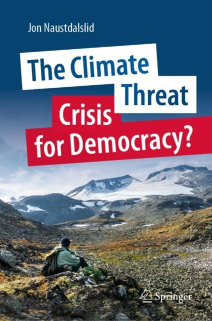 Climate Threat Crisis For Democracy