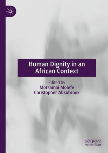 Human Dignity In An African Context