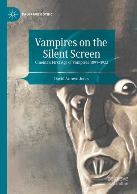 Vampires On The Silent Screen : Cinema's