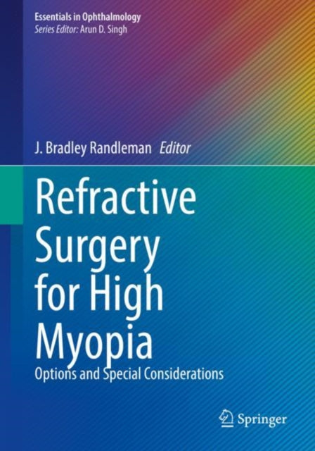 Refractive Surgery For High Myopia By Randleman, J. Bradle