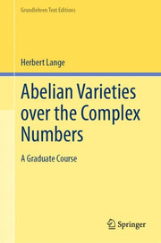 Abelian Varieties Over The Complex Numbe