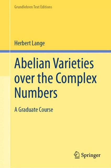 Abelian Varieties Over The Complex Numbe