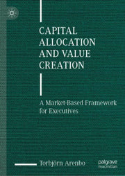 Capital Allocation & Value Creation