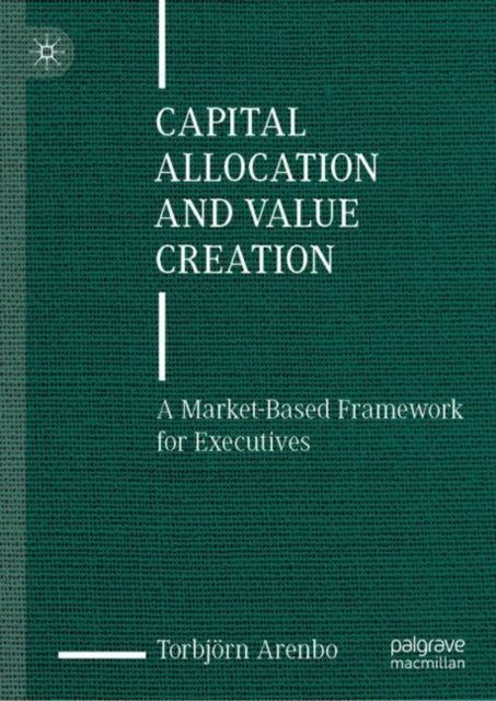 Capital Allocation & Value Creation