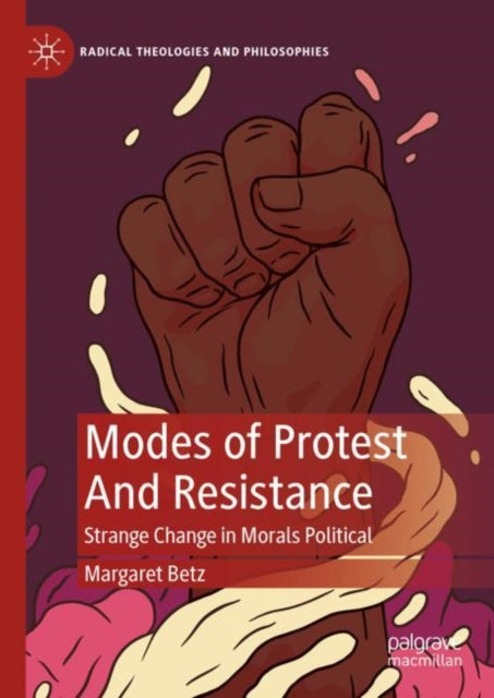 Modes Of Protest And Resistance : Strang