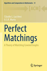 Perfect Matchings By Lucchesi, Cl Udio L.