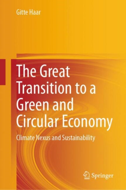 The Great Transition To A Green And Circ