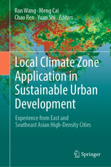 Local Climate Zone Application In Sustai By Wang, Ran