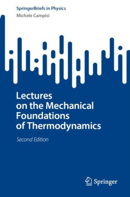 Lectures On The Mechanical Foundations O