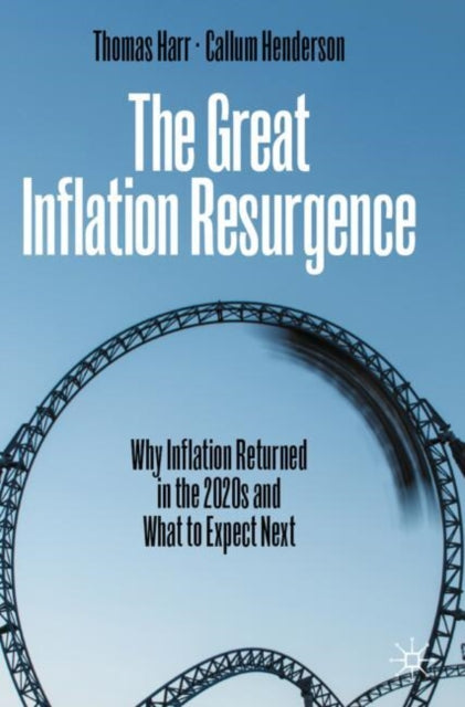 Great Inflation Resurgence By Harr, Thomas