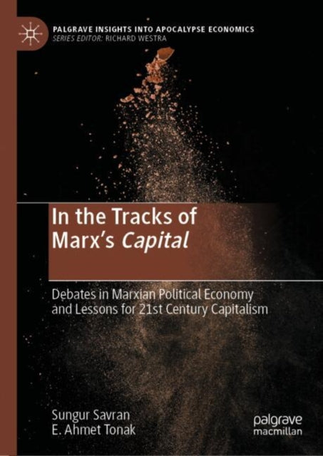 In The Tracks Of Marxs Capital By Savran, Sungur