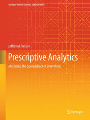 Prescriptive Analytics By Keisler, Jeffrey M.