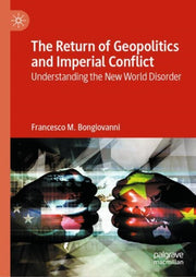 Return Of Geopolitics & Imperial Conflic