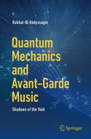 Quantum Mechanics & Avantgarde Music