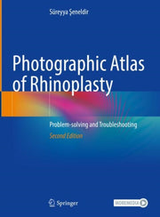 Photographic Atlas Of Rhinoplasty