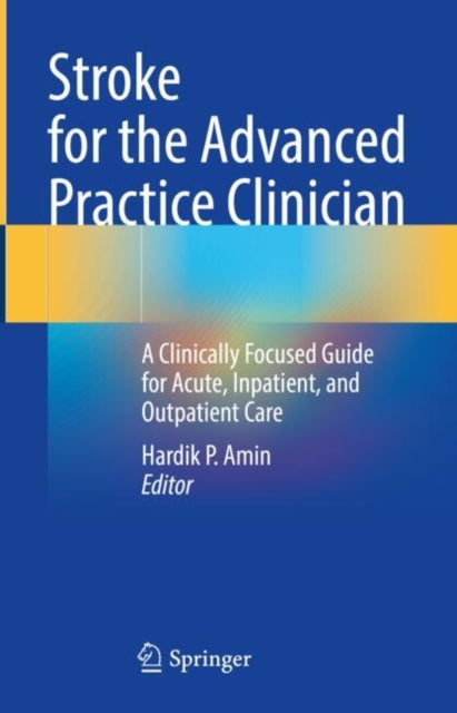 Stroke For The Advanced Practice Clinici