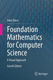 Foundation Mathematics For Computer Scie By Vince, John