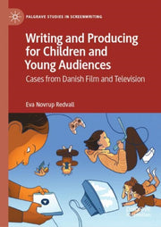 Writing And Producing For Children And Y