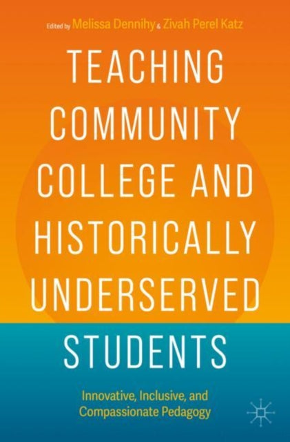 Teaching Community College & Historicall