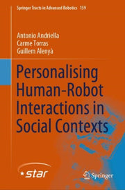 Personalising Humanrobot Interactions In By Andriella, Antonio