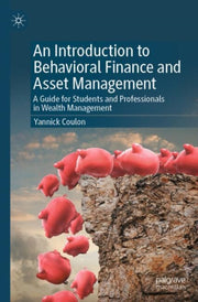 Introduction To Behavioral Finance & Ass By Coulon, Yannick