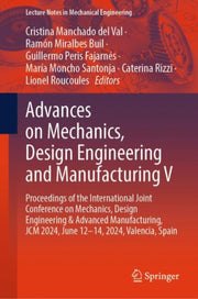 Advances On Mechanics Design Engineering By Manchado Del Val, Cr