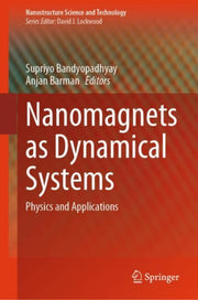 Nanomagnets As Dynamical Systems By Bandyopadhyay, Supri