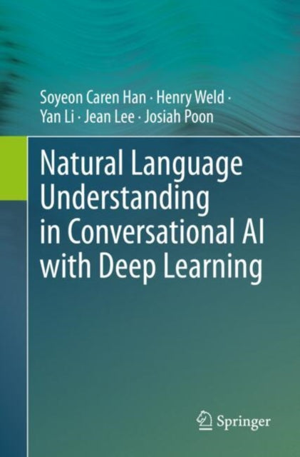 Natural Language Understanding In Conver By Han, Soyeon Caren