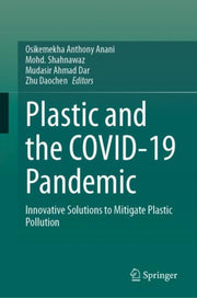 Plastic & The Covid19 Pandemic By Anani, Osikemekha An