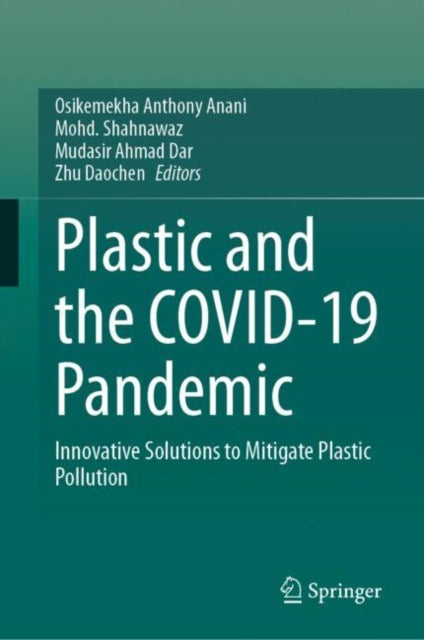 Plastic & The Covid19 Pandemic By Anani, Osikemekha An