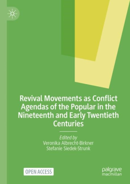 Revival Movements As Conflict Agendas Of