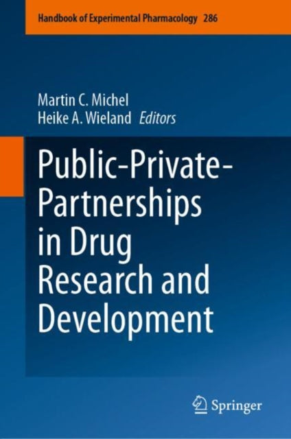 Publicprivatepartnerships In Drug Resear By Michel, Martin C.