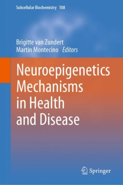 Neuroepigenetics Mechanisms In Health & By Van Zundert, Brigitt