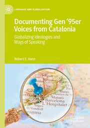 Documenting Gen 95er Voices From Catalon By Vann, Robert E.