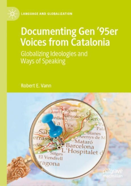 Documenting Gen 95er Voices From Catalon By Vann, Robert E.
